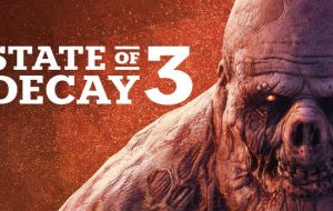 State of Decay 3 به مرحله بتا نزدیک می‌شود